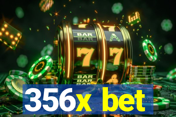 356x bet